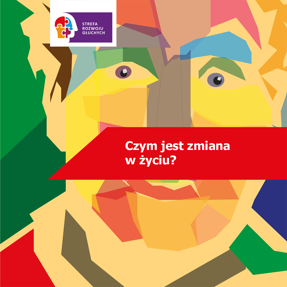 Czym Jest Zmiana I Do Czego Jest W Yciu Potrzebna Fundacja Akademia